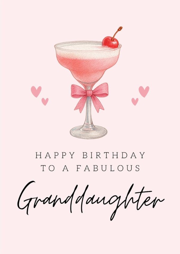 Classic Birthday Card - For Granddaughter - Pink Cocktail created by Hello Fridays Studio