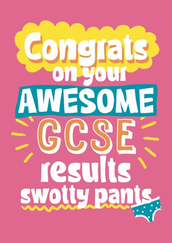 Fun Exams Card - Congrats On Your Awesome GCSE Results - Swotty Pants - Knickers created by Giddy Kipper