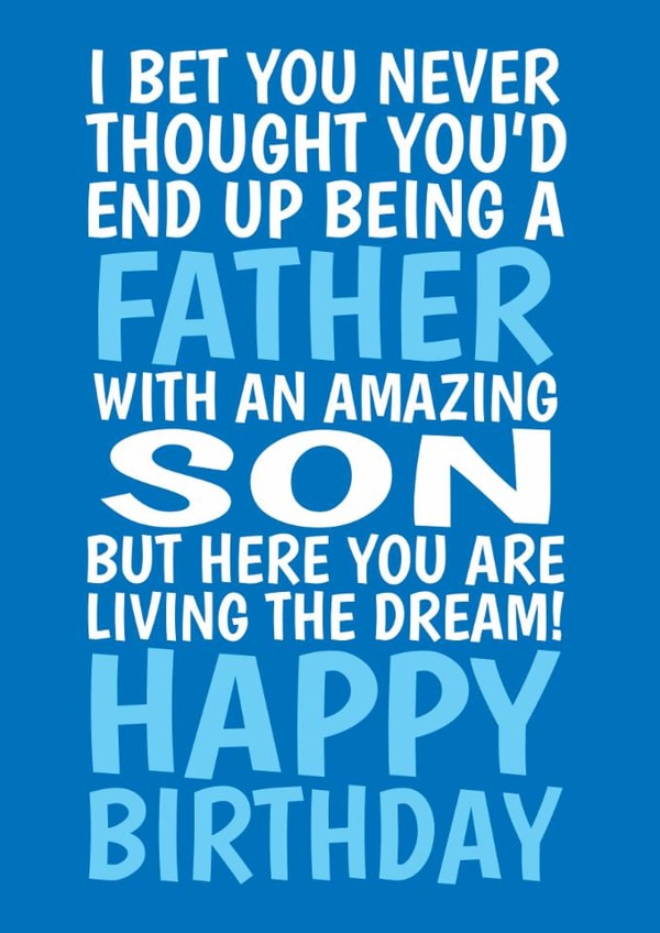 Funny Birthday Card - From Son - For Dad - Living The Dream created by @Cupsie's Creations