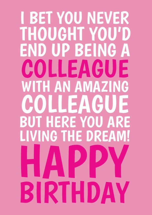 Funny Birthday Card - For A Female Work Colleague - Living The Dream created by @Cupsie's Creations