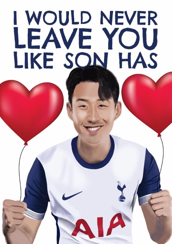 Funny Anniversary Card - Heung-Min Son - Leaving Tottenham Hotspur F.C. created by AbiGoLucky
