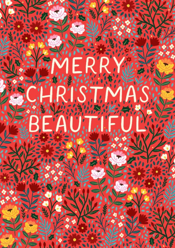 Pretty Christmas Card - Merry Christmas Beautiful - Flowers created by Pear Tree Press