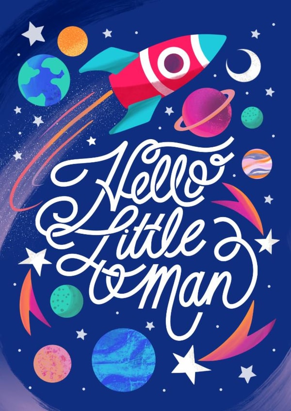 Cute - space rocket galaxy - New Born baby card with ‘Hello Little Man message’ created by catantrell