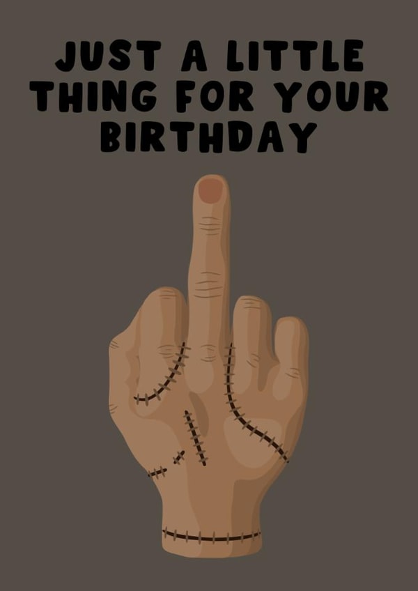 Cheeky Birthday Card - Thing - Wednesday Addams - Middle Finger created by Pink Peach Cards