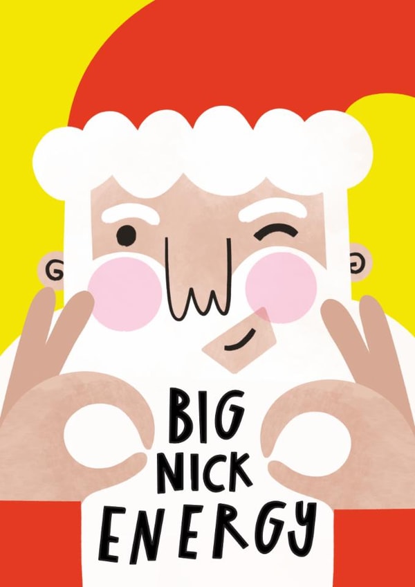 Funny Christmas Card - Big Nick Energy - Santa Pun created by AbiGoLucky