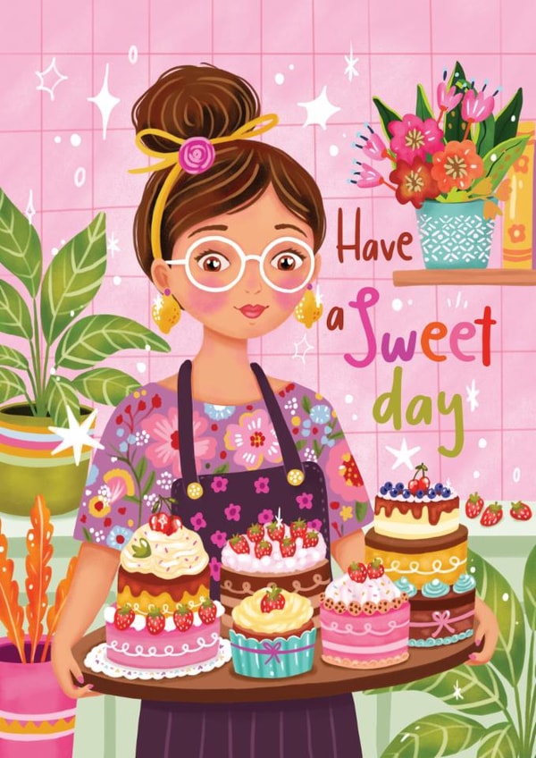 Pretty Birthday Card - For Her - Have A Sweet Day - Cakes created by Aniet Illustration
