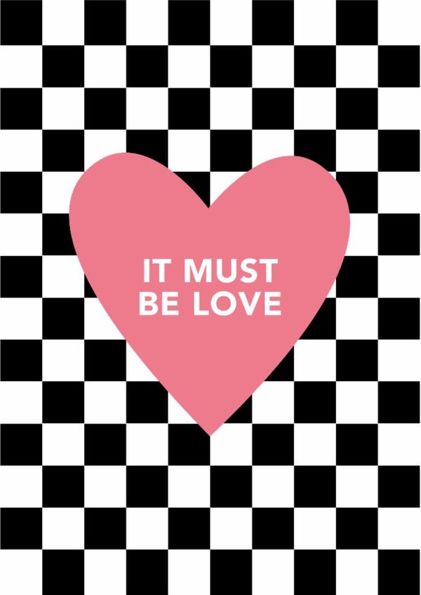 It must be love checkerboard anniversary card created by Dani White