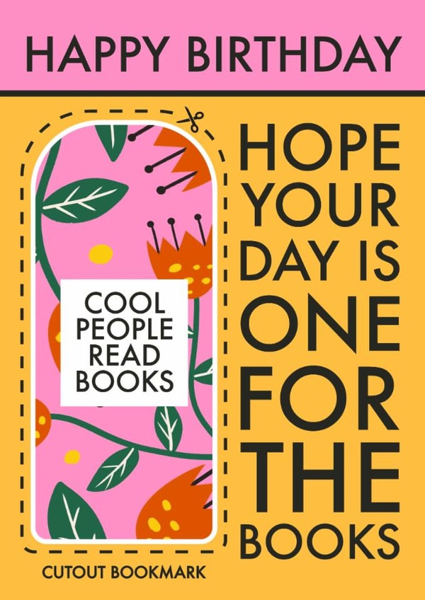 Cute Birthday Card - Cutout Bookmark - Cool People Read Books created by AbiGoLucky