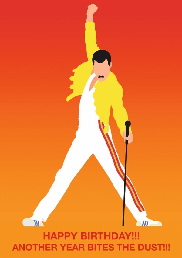 Fun Birthday Card - Freddie Mercury - Another Year Bites The Dust created by Paul Jones