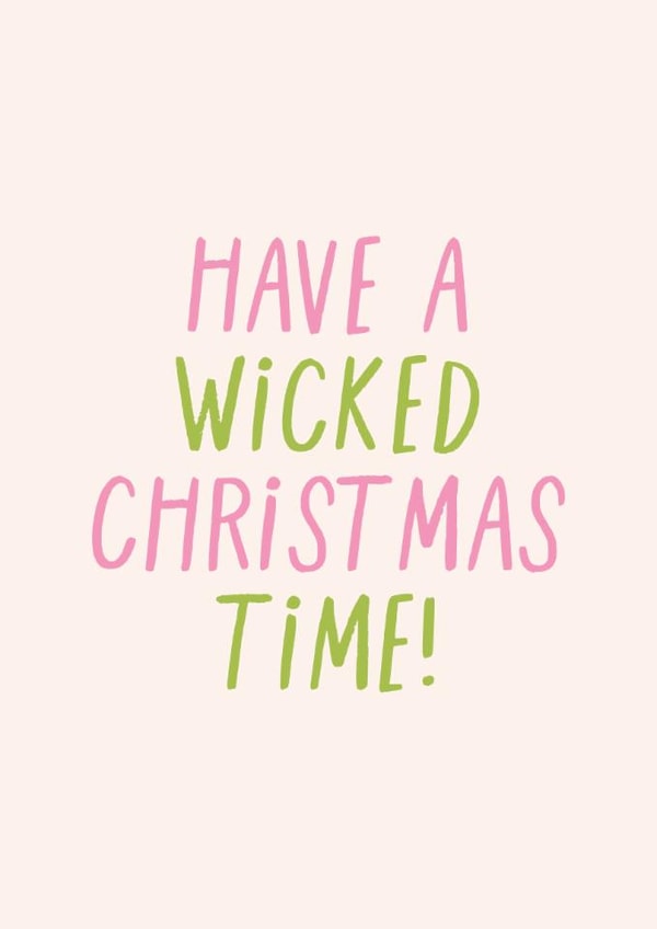 Fun Christmas Card - Wicked created by KATIE S