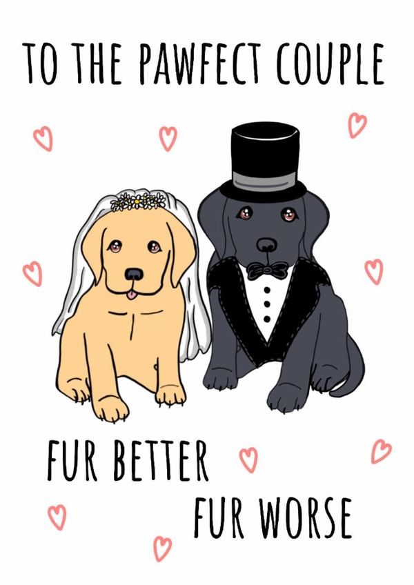 Cute Labrador Wedding Card – Funny Pun – To the Pawfect Couple created by Calina Ho