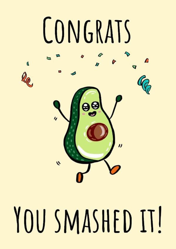 Funny Congratulations Card – You Smashed It – Avocado Pun created by Calina Ho