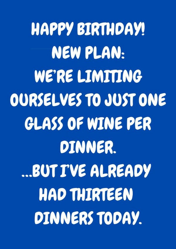 Funny Birthday Card - One Wine Per Dinner created by The Awkward Card Company
