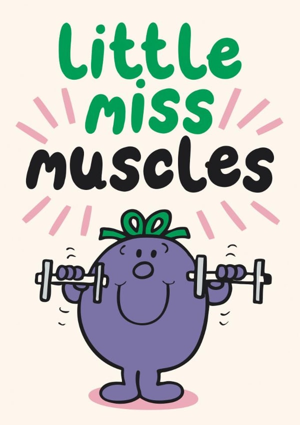 Cute Birthday Card - Little Miss Muscles - Mr. Men created by Mr. Men
