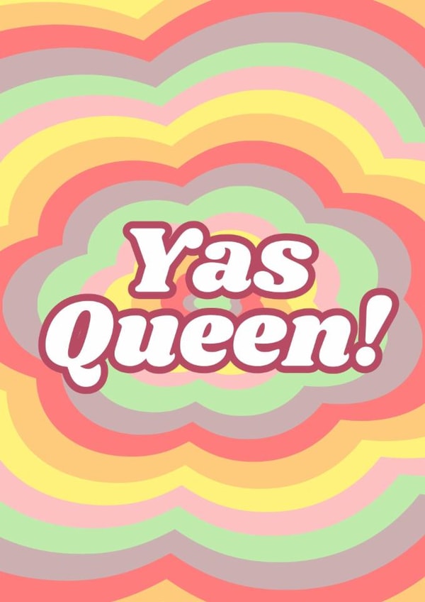 Yas Queen Cute Pastel Card created by LauraLovesDesigns