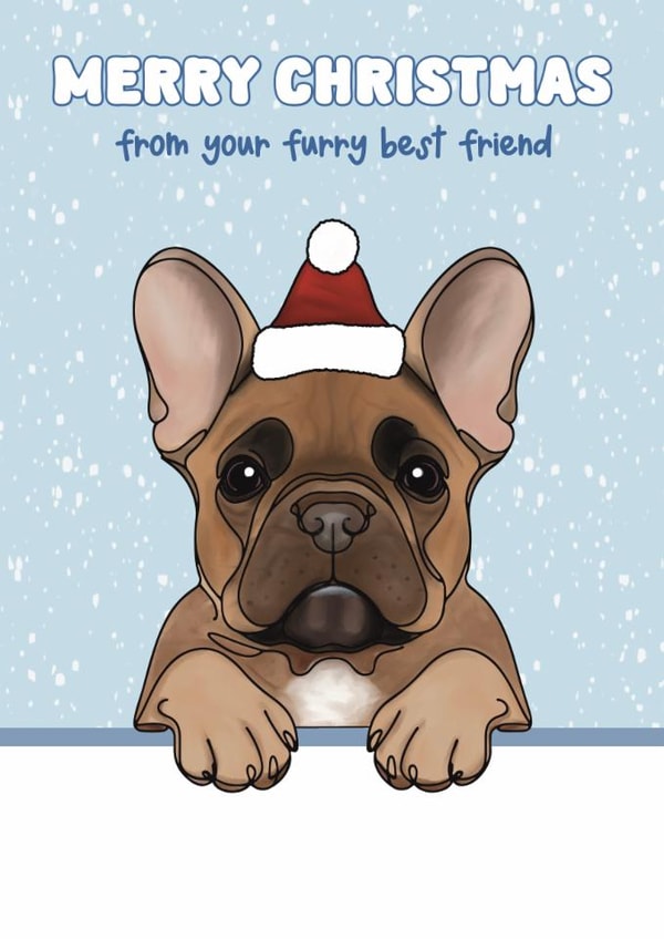 Cute Christmas Card - Frend Bulldog - Furry Best Friend created by Choo Choo