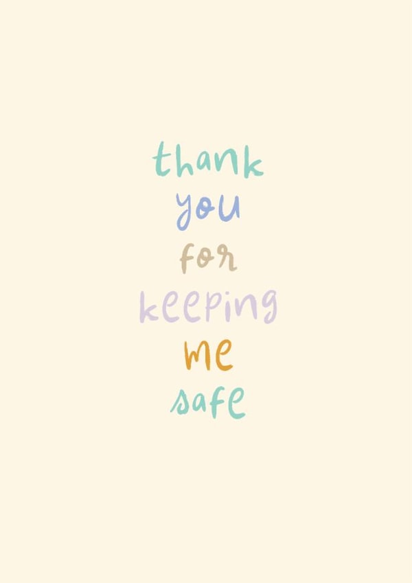 Classic Thank You Card - Keeping Me Safe created by Rebecca Prinn