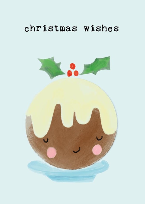 Cute Christmas card - Christmas Pudding - Christmas Wishes created by Bexy Boo