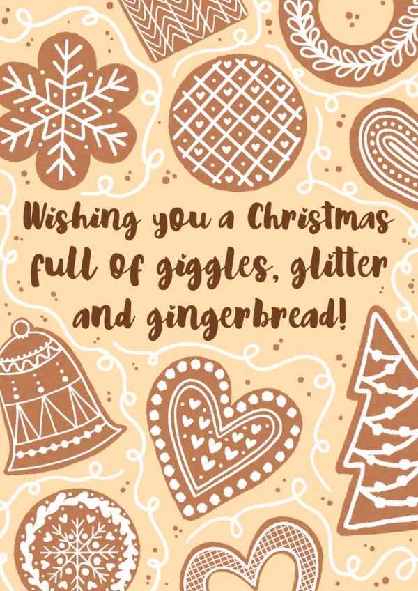 Classic Christmas Card - Full Of Giggles, Glitter And Gingerbread - Cookies created by Martina Fitzgerald 