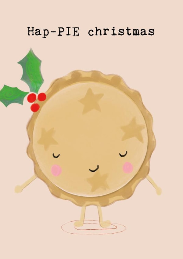 Cute Christmas Card - Pie - Pun created by Bexy Boo