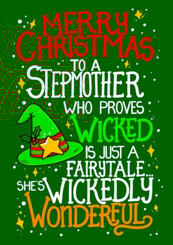 Christmas Stepmum - Funny - Cute - Wickedly Wonderful Fairytale - Heartfelt created by Louise Burgoyne