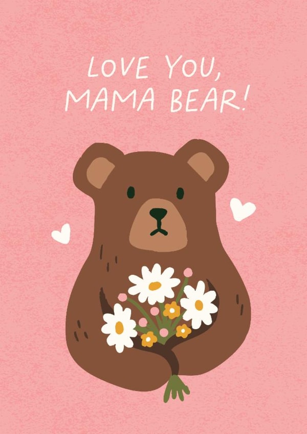 Cute Birthday/Mother's Day Card - For Mum - Mama Bear created by Hello Elks
