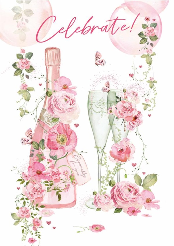 Traditional Congratulations/Birthday Card - Celebrate! - Pink Champagne And Flowers created by Nigel Quiney