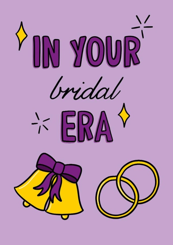 Fun Wedding Card - In Your Bridal Era - Bells created by TeePee Creations