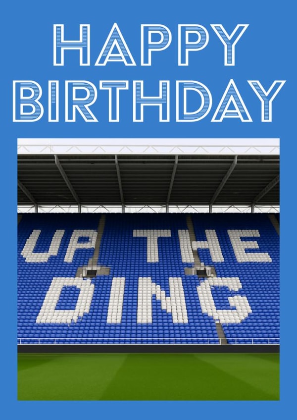 A Birthday Card for any Reading Football Club fan - Up the Ding! created by Up the Ding!