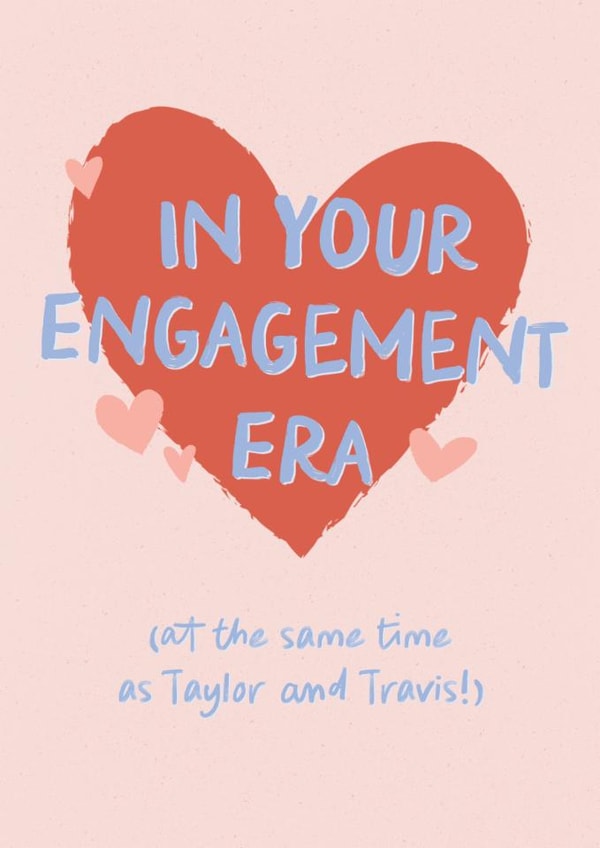 Cute Engagement Card - Taylor Swift - In Your Engagement Era created by Sweetlove Press