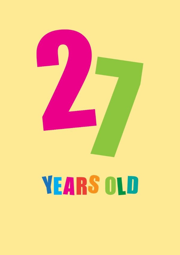 Classic Birthday Card - 27 Years Young created by mrs L cards