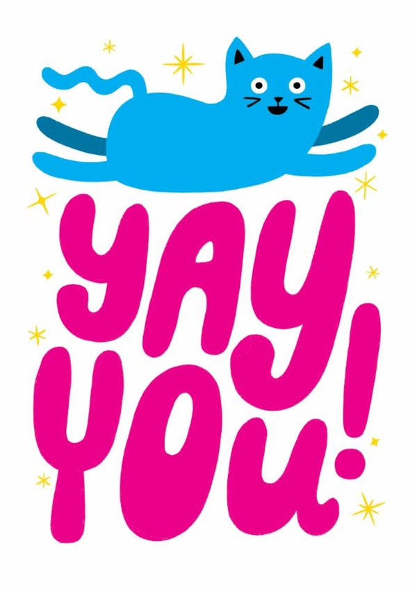 Cute Congratulations Card - Yay You! - Cat created by Kay Wolfersperger