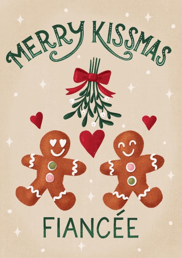 Cute Christmas Card - For Fiancée - Gingerbread - Kissmas created by Silky Rose Design