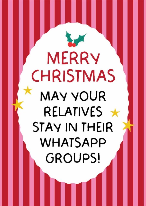 Funny Christmas Card - Family Whatsapp Groups created by Puns and Needles