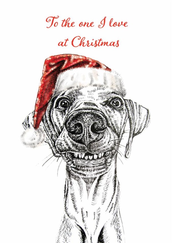 Cute Christmas dog card for a loved one - Weimaraner dog - to the one I love created by sarahcoxartwork