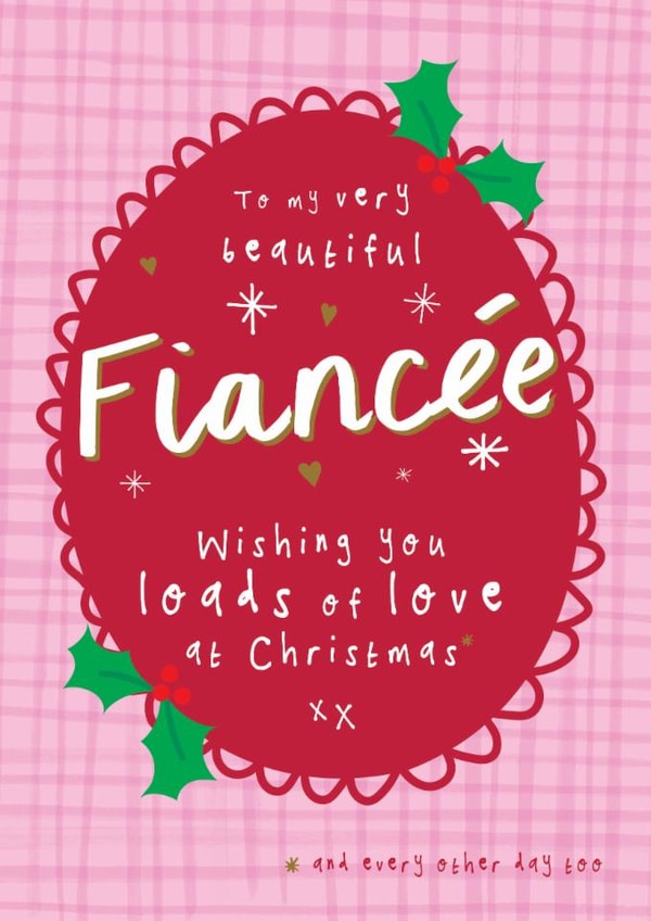 Heartfelt Christmas Card - For Fianceé - Wishing You Loads Of Love At Christmas created by Bow & Bell