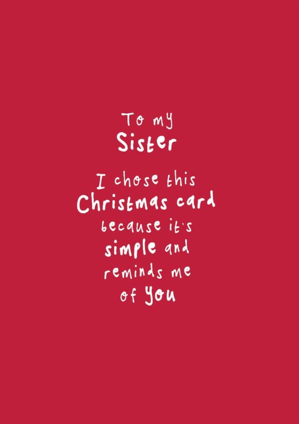 Cheeky Christmas Card - For Sister - Simple And Reminds Me Of You created by Bow & Bell