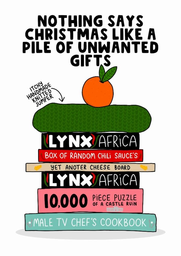 Funny Christmas Card - Unwanted Gifts created by The Blunt Badger
