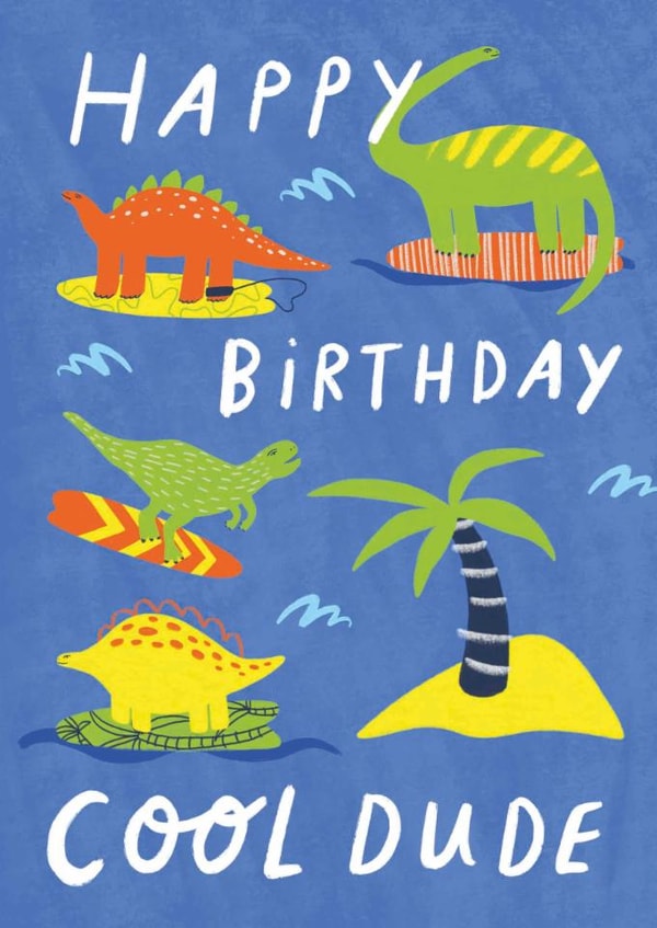 Cute Birthday Card - Cool Dude - Dinosaurs created by Kerrie McNeill