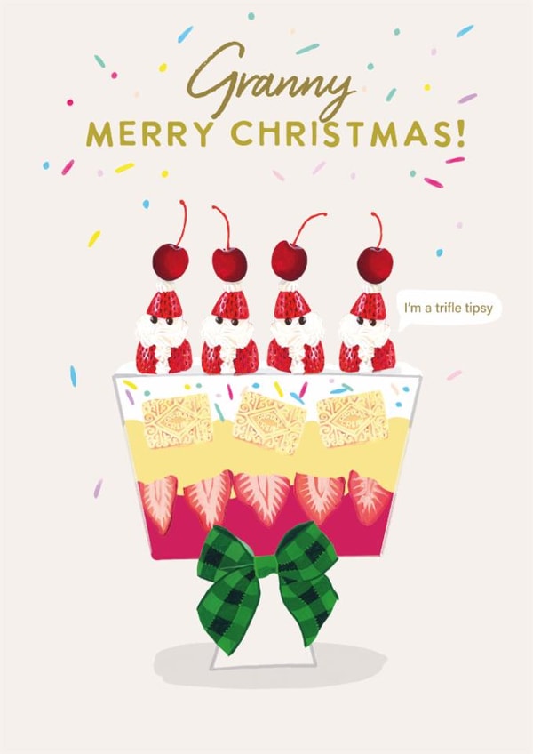 Funny Christmas Card - For Granny - Trifle Tipsy created by Holly Fox