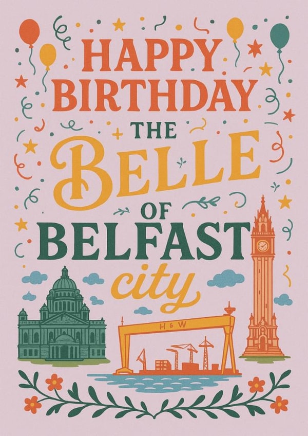 Birthday Card for Her – The Belle of Belfast City created by BobbinAlongWithHeather