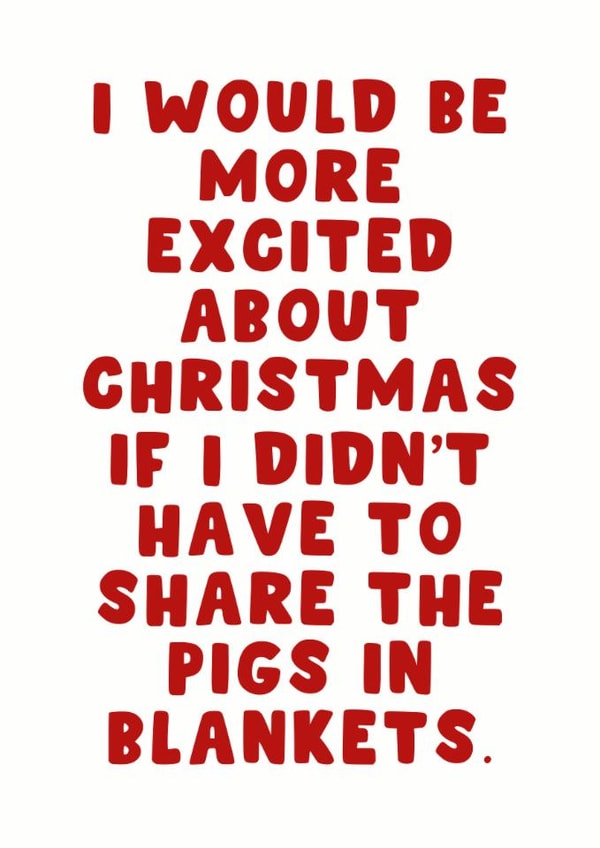 Funny Christmas Card - Pigs in Blankets Joke - Sarcastic Holiday Humour created by Pink Peach Cards
