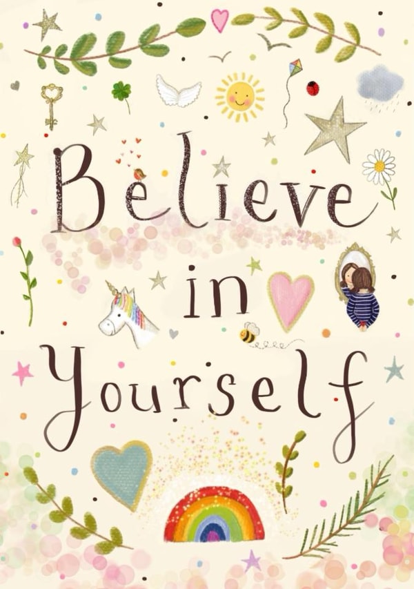 Cute Good Luck/Just Because Card - Believe In Yourself - Rainbow created by Love Lucy Illustration