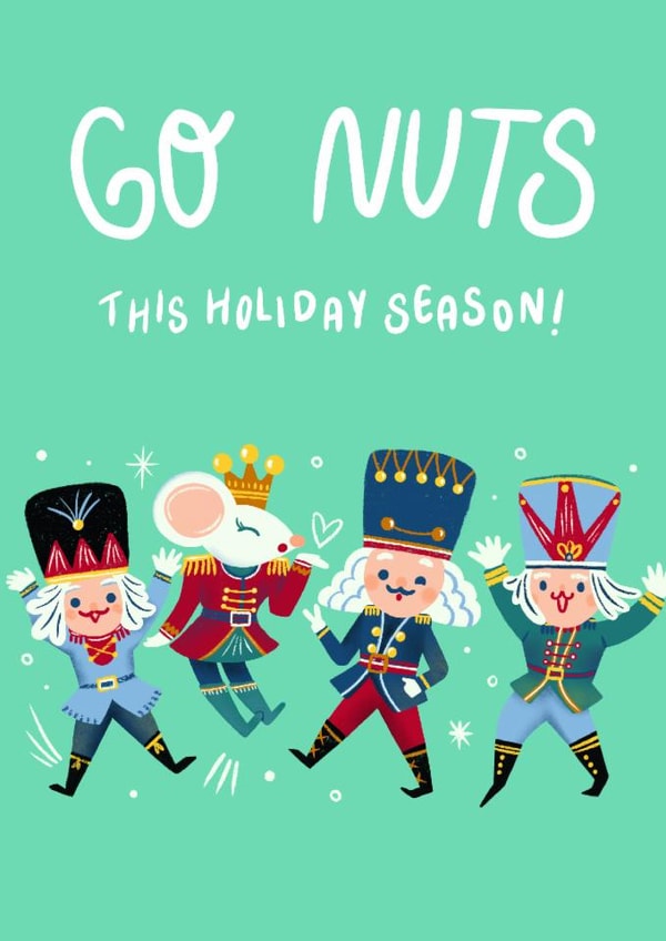 Cute Christmas Card - Nutcracker - Go Nuts! created by Vivian Yiwing