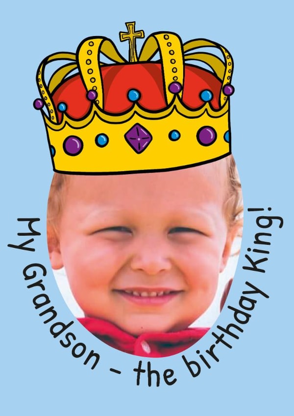 Funny Birthday Card - For Grandson - King created by TeePee Creations