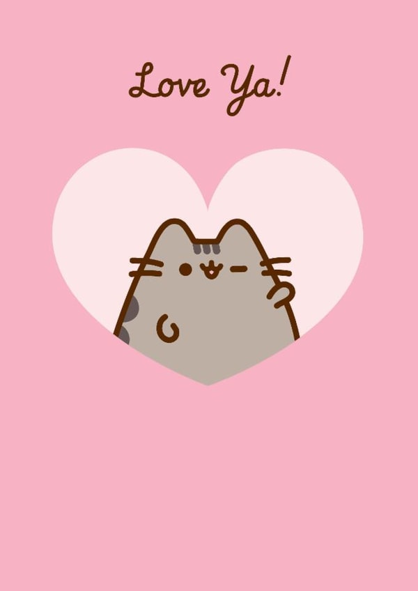 Cute Anniversary/Valentine's Day Card - Pusheen - Love Ya! created by Hype Cards