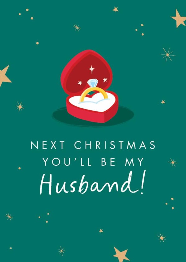 Classic Christmas Card - For Fiance - Next Christmas You'll Be My Husband! created by The Cake Thief