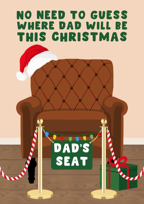 Funny Christmas Card – Dad’s Seat – Reserved Armchair created by Pink Peach Cards