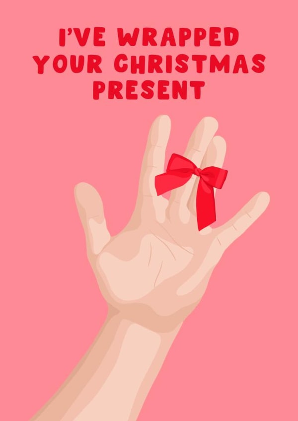 Rude Christmas Card – Wrapped Present – Funny Cheeky Xmas created by Pink Peach Cards