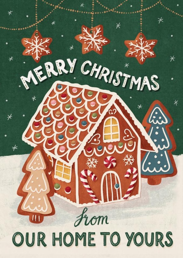 Classic Christmas Card - Gingerbread House - From Our Home to Yours ...